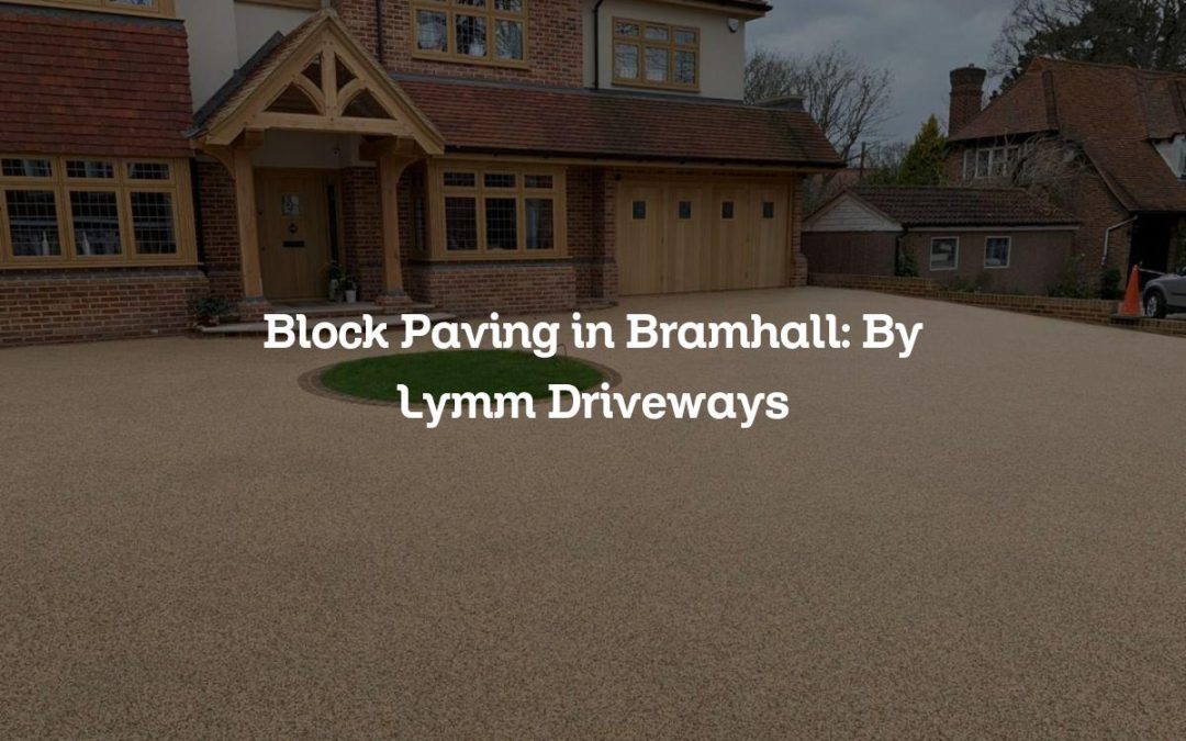 Block Paving in Bramhall: By Lymm Driveways
